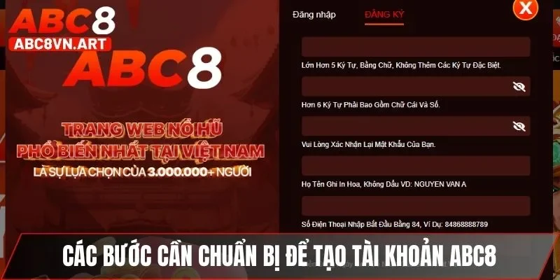 Các bước cần chuẩn bị để tạo tài khoản ABC8 Các bước cần chuẩn bị để tạo tài khoản ABC8