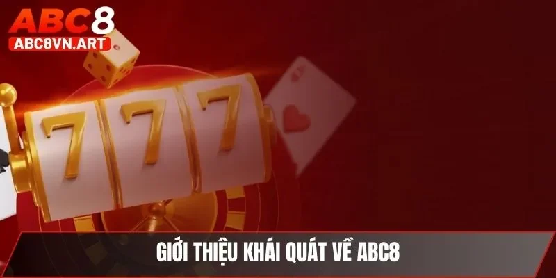 Giới thiệu vài nét về ABC8 Giới thiệu vài nét về ABC8
