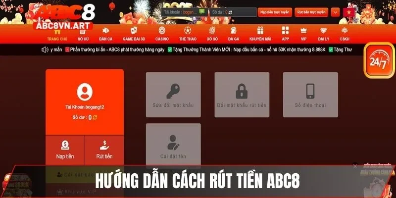 Hướng dẫn cách rút tiền ABC8 Hướng dẫn cách rút tiền ABC8