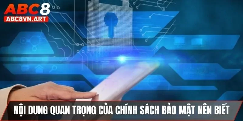 Nội dung chính sách bảo mật Nội dung chính sách bảo mật