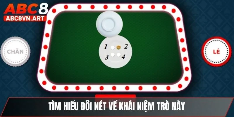 Tìm hiểu đôi nét về khái niệm trò này Tìm hiểu đôi nét về khái niệm trò này