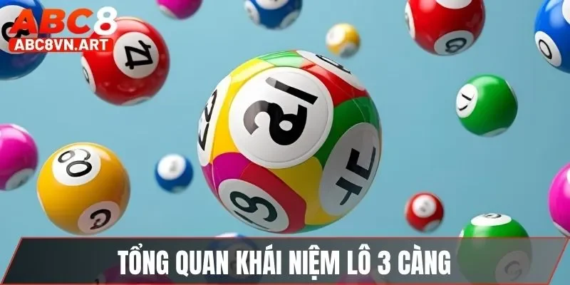 Tổng quan khái niệm lô 3 càng